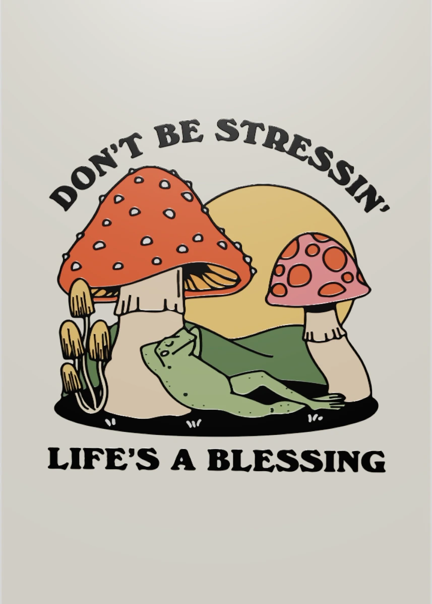 Don't be stressin'